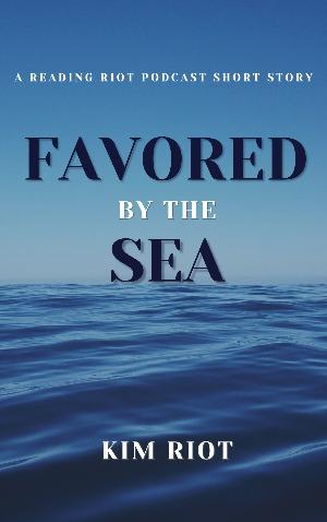 Favored by the Sea