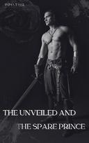 The Unveiled and the Spare Prince