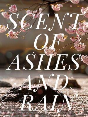 Scent of as ashes and rain
