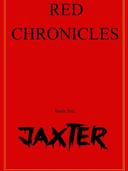 Red Chronicles III.    Jaxter