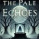 The Pale Echoes