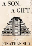 A Son, A Gift