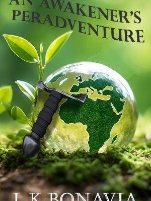 An Awakener's Peradventure