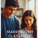 Marrying my Classmate