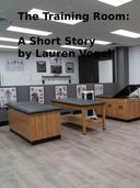 The Training Room: A Short Story