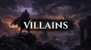 villains