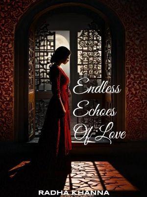 Endless Echoes of Love