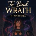 To Bind Wrath