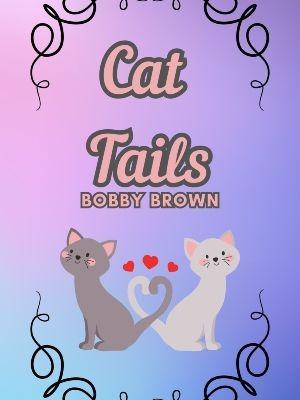 Cat Tails