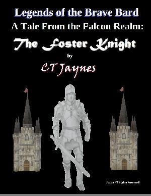 A Tale From the Falcon Realm: The Foster Knight