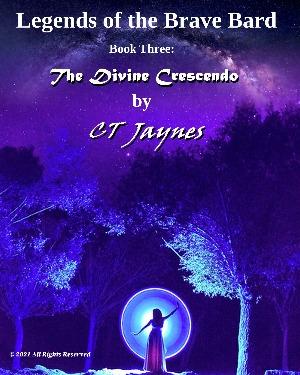 Legends of the Brave Bard - The Divine Crescendo