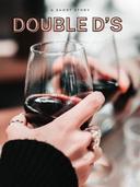 Double D's