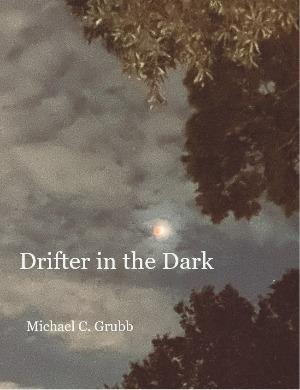 Drifter in the Dark