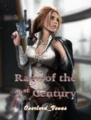 Rage of the 21st Century