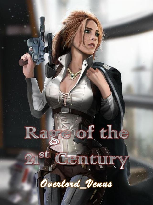 Rage of the 21st Century