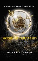 Bridge of Questions
