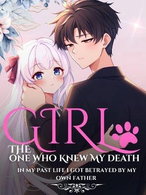 GIRL : The One Who Knew My Death