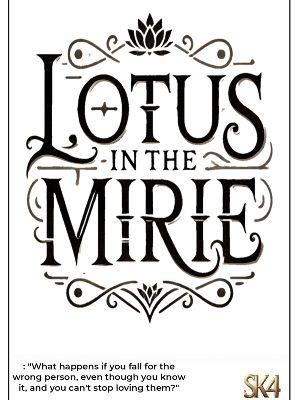 Lotus in the Mirie 