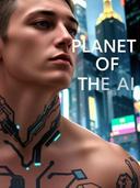 Planet of The AI