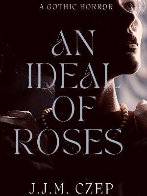 An Ideal of Roses