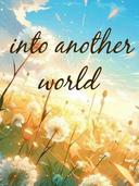 Into Another world