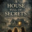 A House Full of Secrets