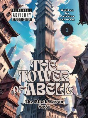 The Tower of Abell - The Black Raven Saga Volume 1